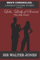 Lola, Lady of Sorrow