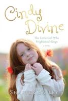 Cindy Divine The Little Girl Who Frightened Kings