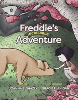 Freddie's Incredible Adventure
