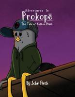 The Tale of Nathan Pluck: Adventures in Prokopé