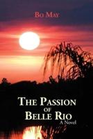 The Passion of Belle Rio