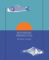 Boyfriend Perspective