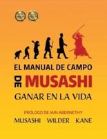 El Manual de Campo de Musashi: Ganar en la Vida