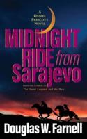 Midnight Ride from Sarajevo