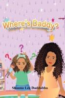 Where's Daddy?