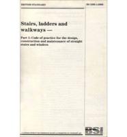 British Standard 5395 - Part 1, 2000: Stairs, Ladders and Walkways