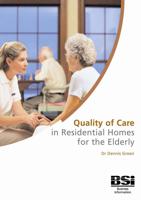 Quality of Care in Residential Homes for the Elderly