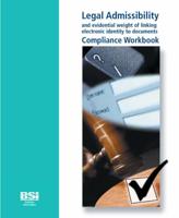 Legal Admissibility and Evidential Weight of Linking Electronic Identity to Documents. Compliance Workbook