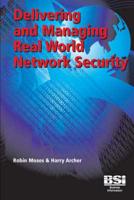 Delivering and Managing Real World Network Security