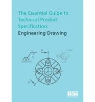 The Essential Guide to Technical Product Specification