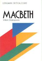 Critical Essays on Macbeth, William Shakespeare