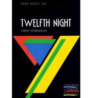 York Notes on William Shakespeare's "Twelfth Night"