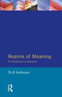 Realms of Meaning : An Introduction to Semantics