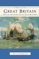 Great Britain : Identities, Institutions and the Idea of Britishness since 1500