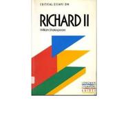 Critical Essays on Richard II