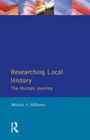 Researching Local History : The Human Journey