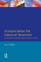Scotland before the Industrial Revolution : An Economic and Social History c.1050-c. 1750