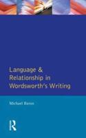 Language and Relationship in Wordsworth's Writing