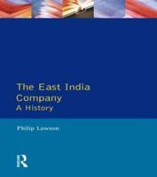 East India Company , The : A History