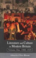 Literature and Culture in Modern Britain. Vol.1 1900-1929