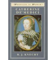 Catherine De' Medici