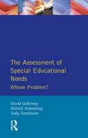 The Assessment of Special Educational Needs : Whose Problem?