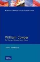 William Cowper : The Task and Selected Other Poems