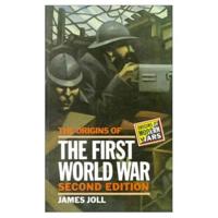 The Origins of the First World War