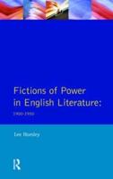Fictions of Power in English Literature, 1900-1950