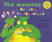 The Monster Who Loved Toothbrushes