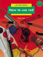 How to Use Red