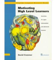 Motivating High Level Learners