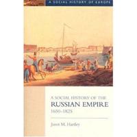 A Social History of the Russian Empire 1650-1825