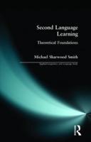 Second Language Learning: Theoretical Foundations