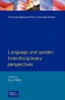 Language and Gender : Interdisciplinary Perspectives