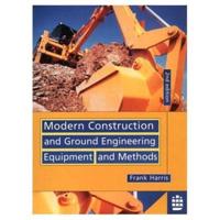 Modern Construction and Ground Engineering Equipment and Methods