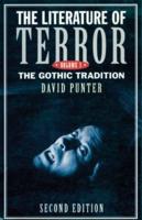 The Literature of Terror Vol. 1 Gothic Tradition