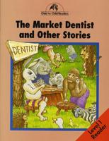 The Market Dentist and Other Stories