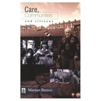 Care, Communities and Citizens
