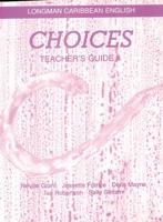 Choices Teacher's Guide 4