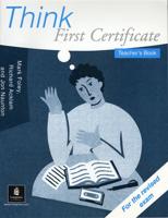 Think First Certificate. Teacher's Book