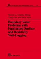 Boundary Valve Problems With Equivalued Surface and Resistivity Well-Logging