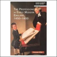 The Professions in Early Modern England, 1450-1800