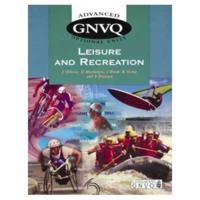 Leisure and Recreation. Advanced GNVQ
