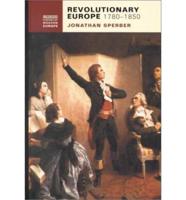 Revolutionary Europe, 1780-1850