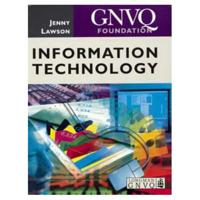 Information Technology. Foundation GNVQ