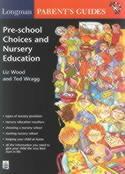 Pre-School Choices/nursery Education