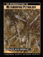 An Introduction to Metamorphic Petrology