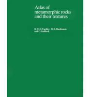 Atlas of Metamorphic Rocks and Their Textures