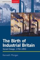The Birth of Industrial Britain